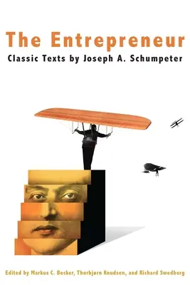 El Empresario: Textos clásicos - The Entrepreneur: Classic Texts