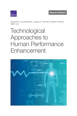 Enfoques tecnológicos para mejorar el rendimiento humano - Technological Approaches to Human Performance Enhancement