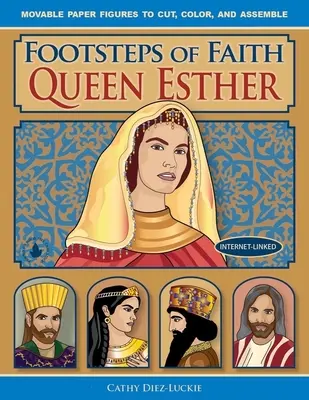 Huellas de la fe Reina Esther - Footsteps of Faith Queen Esther