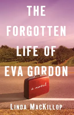 La vida olvidada de Eva Gordon - The Forgotten Life of Eva Gordon