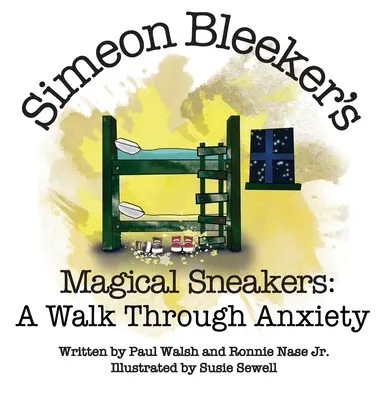 Las zapatillas mágicas de Simeon Bleeker: Un paseo por la ansiedad - Simeon Bleeker's Magical Sneakers: A Walk through Anxiety