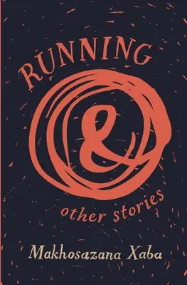 Correr y otras historias - Running and Other Stories