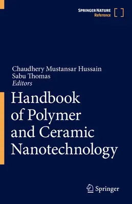 Manual de nanotecnología de polímeros y cerámica - Handbook of Polymer and Ceramic Nanotechnology