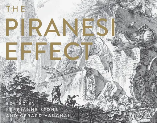 El efecto Piranesi - The Piranesi Effect