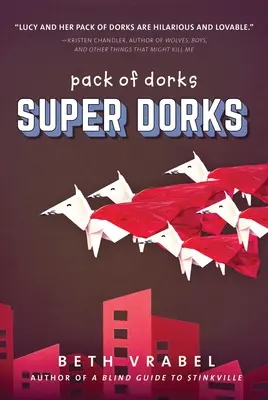 Supertontos: Volumen 3 - Super Dorks: Volume 3