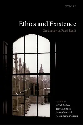 Ética y existencia: El legado de Derek Parfit - Ethics and Existence: The Legacy of Derek Parfit