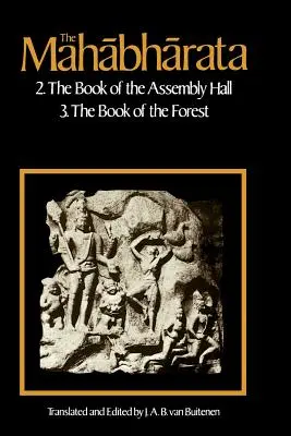 El Mahabharata, Volumen 2: Libro 2: El Libro de la Asamblea; Libro 3: El Libro del Bosque - The Mahabharata, Volume 2: Book 2: The Book of Assembly; Book 3: The Book of the Forest