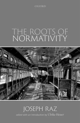 Las raíces de la normatividad - The Roots of Normativity