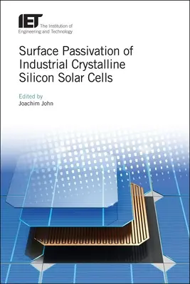 Pasivación superficial de células solares industriales de silicio cristalino - Surface Passivation of Industrial Crystalline Silicon Solar Cells