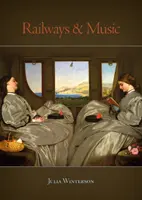 El ferrocarril y la música - Railways and Music