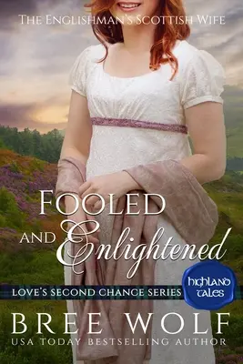 Fooled & Enlightened: La esposa escocesa del inglés - Fooled & Enlightened: The Englishman's Scottish Wife