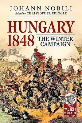 Hungría 1848: La campaña de invierno - Hungary 1848: The Winter Campaign