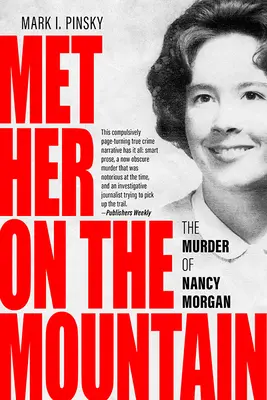 La encontré en la montaña: El asesinato de Nancy Morgan - Met Her on the Mountain: The Murder of Nancy Morgan