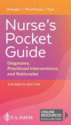 Guía de bolsillo del enfermero: Diagnósticos, intervenciones prioritarias y justificaciones - Nurse's Pocket Guide: Diagnoses, Prioritized Interventions, and Rationales