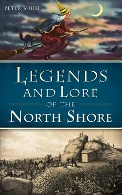 Leyendas y tradiciones de la costa norte - Legends and Lore of the North Shore