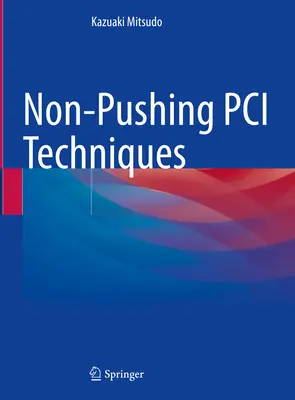 Técnicas de PCI sin empuje - Non-Pushing PCI Techniques