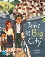 Bug Club Lectura Compartida: Idris y la gran ciudad (Año 1) - Bug Club Shared Reading: Idris and the Big City (Year 1)