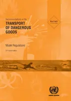 Recomendaciones relativas al transporte de mercancías peligrosas - reglamento modelo - Recommendations on the transport of dangerous goods - model regulations