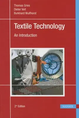 Tecnología textil 2e: Una introducción - Textile Technology 2e: An Introduction
