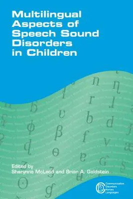 Aspectos multilingües de los trastornos del sonido del habla en los niños - Multilingual Aspects of Speech Sound Disorders in Children