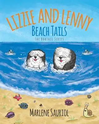 Lizzie y Lenny: Colas de playa - Lizzie and Lenny: Beach Tails