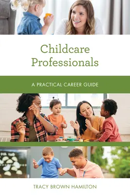 Puericultura: Guía práctica - Childcare Professionals: A Practical Career Guide