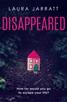 Desaparecida - El nuevo y soberbio thriller de la autora de MADRE - Disappeared - The superb new thriller from the author of MOTHER
