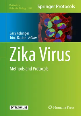 El virus del Zika: Métodos y protocolos - Zika Virus: Methods and Protocols