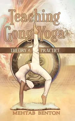 Enseñanza del Gong Yoga - Teaching Gong Yoga