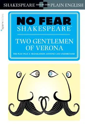 Dos caballeros de Verona (Sin miedo a Shakespeare): Volumen 24 - Two Gentlemen of Verona (No Fear Shakespeare): Volume 24