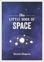 Pequeño libro del espacio - Una introducción al Sistema Solar y más allá - Little Book of Space - An Introduction to the Solar System and Beyond