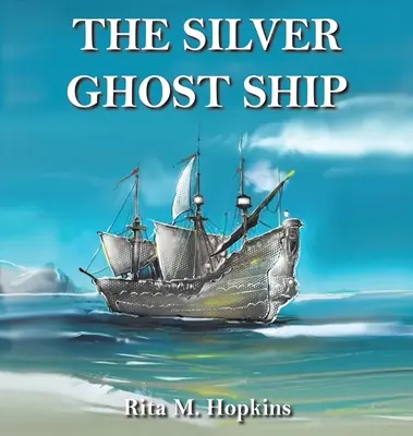 El barco fantasma de plata - The Silver Ghost Ship