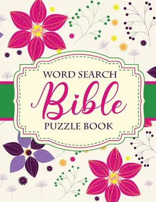 Libro de sopas de letras: Vida Cristiana - Rompecabezas y Juegos - Crecimiento Espiritual - Adoración - Devoción - Word Search Bible Puzzle Book: Christian Living - Puzzles and Games - Spiritual Growth - Worship - Devotion