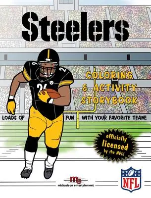 Pittsburgh Steelers Libro de cuentos para colorear y actividades - Pittsburgh Steelers Coloring & Activity Storybook