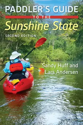 Guía del Remero para el Estado del Sol - Paddler's Guide to the Sunshine State