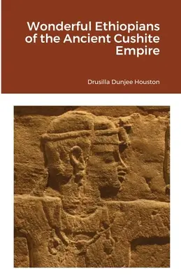 Maravillosos Etíopes del Antiguo Imperio Cushita - Wonderful Ethiopians of the Ancient Cushite Empire