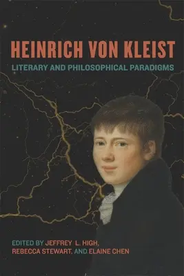 Heinrich Von Kleist: Paradigmas literarios y filosóficos - Heinrich Von Kleist: Literary and Philosophical Paradigms