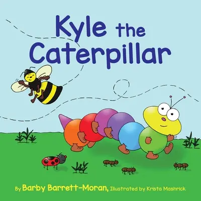 Kyle, la oruga - Kyle the Caterpillar