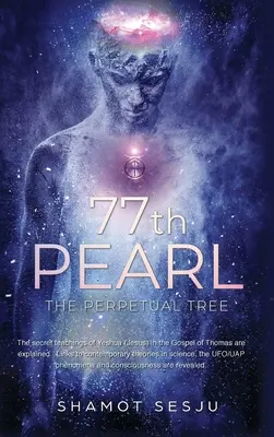 Perla 77 El árbol perpetuo - 77th Pearl: The Perpetual Tree