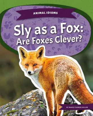 Astuto como un zorro: ¿Son listos los zorros? - Sly as a Fox: Are Foxes Clever?