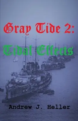 Marea Gris 2: Efectos de las mareas - Gray Tide 2: Tidal Effects