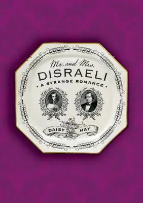 El Sr. y la Sra. Disraeli - Mr. and Mrs. Disraeli