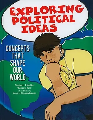 Explorando las ideas políticas: Conceptos que configuran nuestro mundo - Exploring Political Ideas: Concepts That Shape Our World