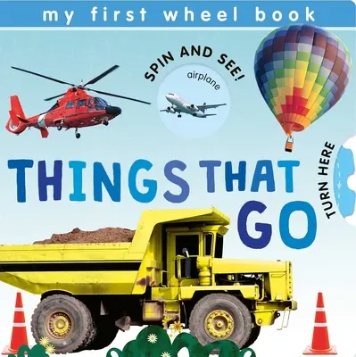 Mis primeros libros sobre ruedas: Cosas que pasan - My First Wheel Books: Things That Go