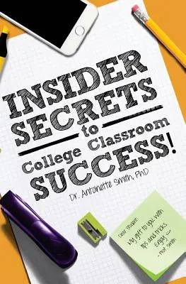 Secretos para triunfar en la universidad - Insider Secrets to College Classroom Success