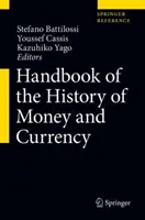 Manual de historia del dinero y la moneda - Handbook of the History of Money and Currency