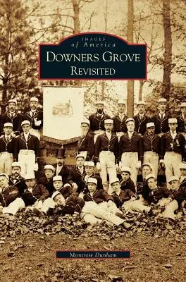 Downer's Grove revisitado - Downer's Grove Revisited