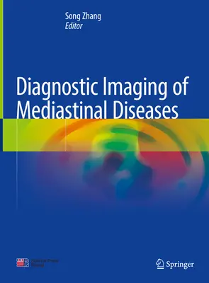 Diagnóstico por imagen de las enfermedades del mediastino - Diagnostic Imaging of Mediastinal Diseases