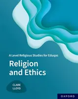 A Level Religious Studies para Eduqas: Religión y Ética - A Level Religious Studies for Eduqas: Religion and Ethics