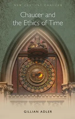 Chaucer y la ética del tiempo - Chaucer and the Ethics of Time